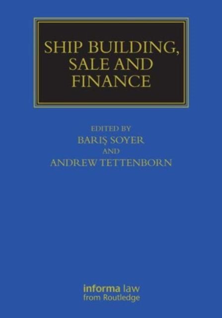 Ship Building, Sale and Finance