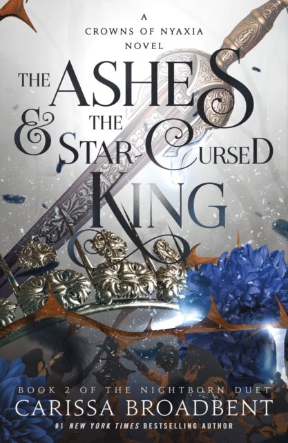 Ashes & the Star-Cursed King