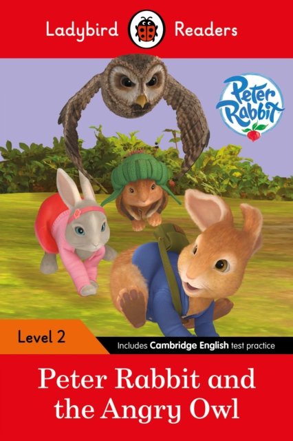 Peter Rabbit and the Angry Owl - Ladybird Readers Level 2