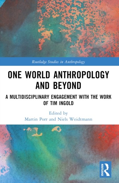 One World Anthropology and Beyond