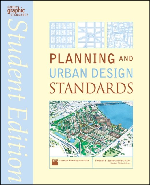 Planning and Urban Design Standards Student Edition
