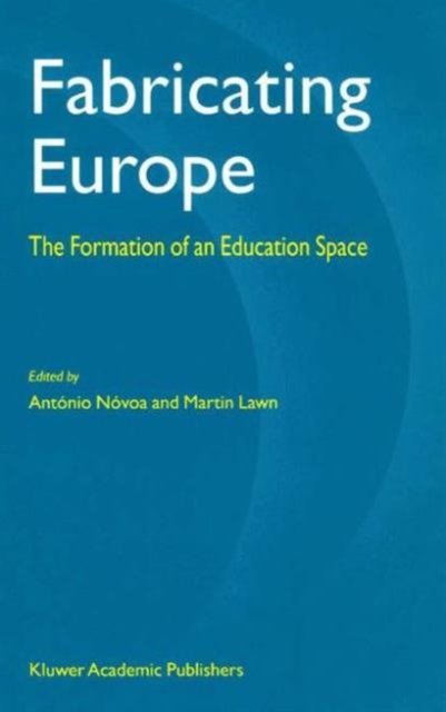 Fabricating Europe