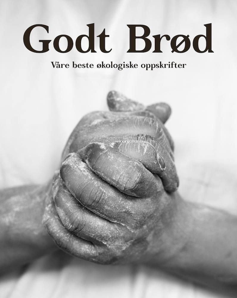 Godt brød av Stein Arve Bernes, Camilla Kristianslund