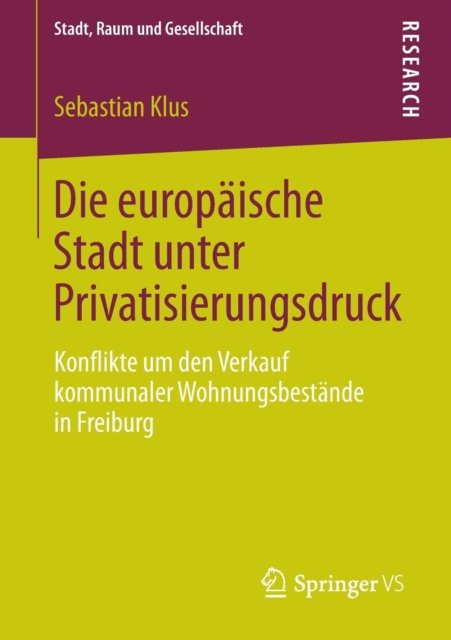 Die europaische Stadt unter Privatisierungsdruck
