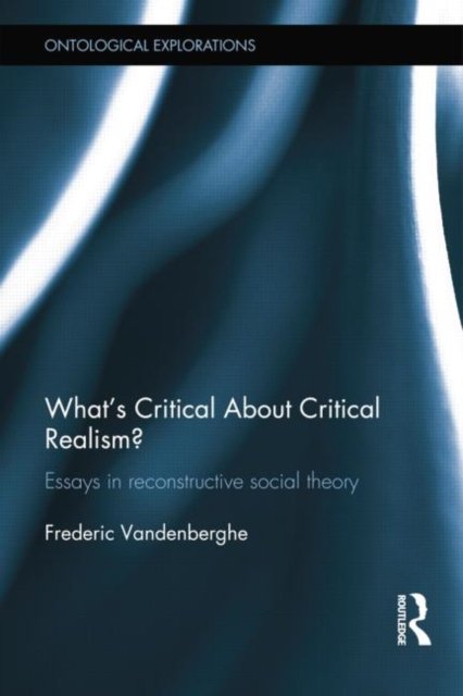 What''s Critical About Critical Realism?