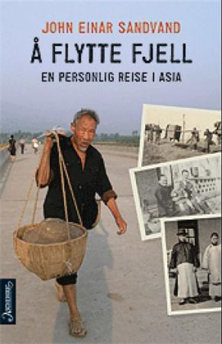 Å flytte fjell - en personlig reise i Asia
