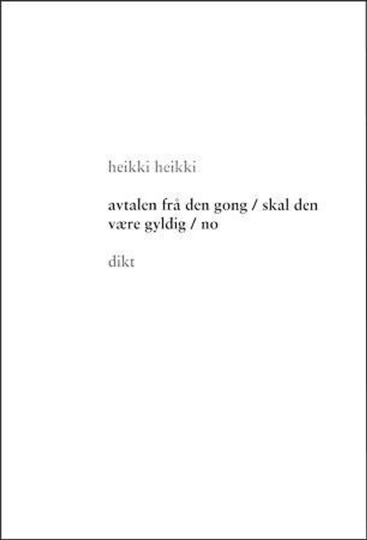 Avtalen frå den gong / skal den vere gyldig / no - dikt