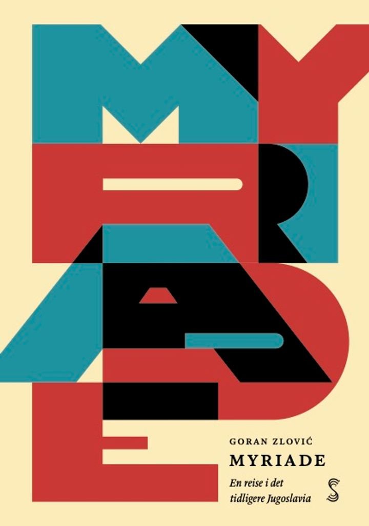 Myriade - en reise i det tidligere Jugoslavia