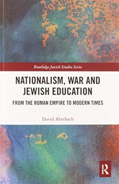 Nationalism, War and Jewish Education