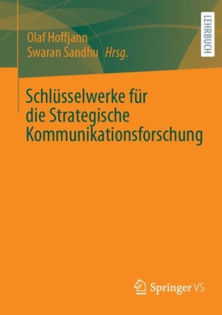Schlusselwerke fur die Strategische Kommunikationsforschung