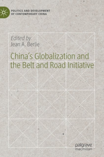 China''s Globalization and the Belt and Road Initiative