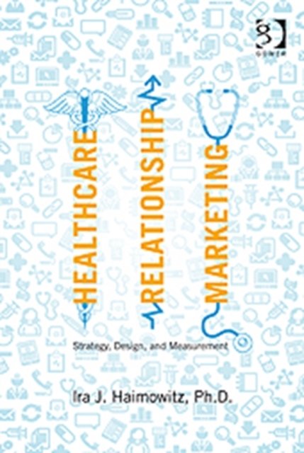 Healthcare Relationship Marketing