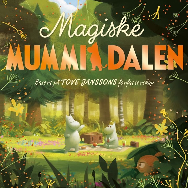 Magiske Mummidalen - basert Tove Janssons forfatterskap