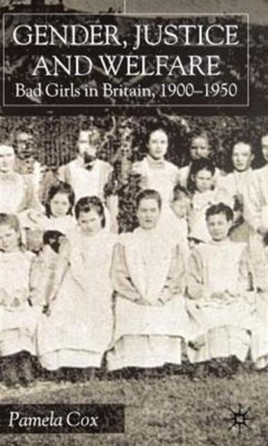 Gender,Justice and Welfare in Britain,1900-1950