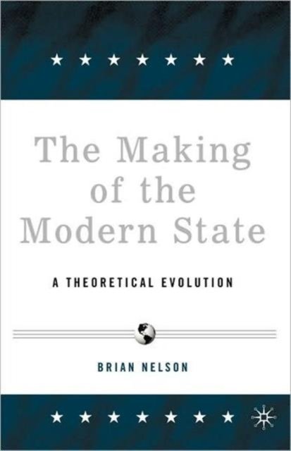 The Making of the Modern State