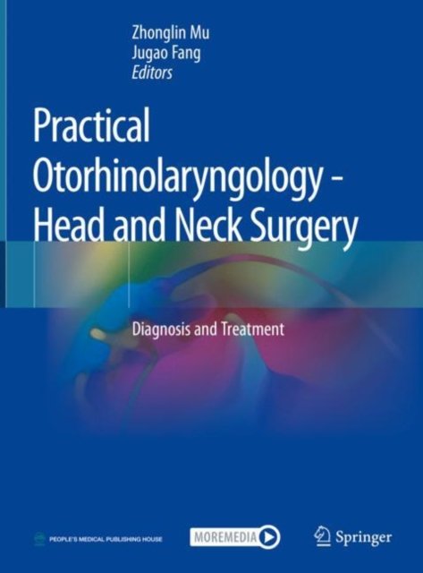 Practical Head and Neck Surgery (Otorhinolaryngology)
