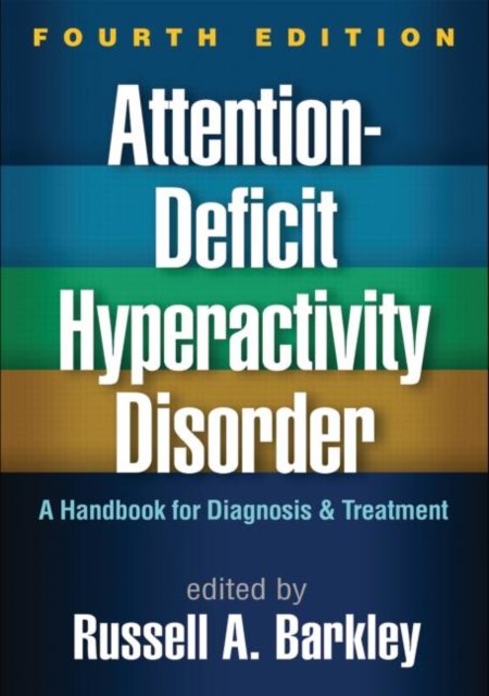 Attention-Deficit Hyperactivity Disorder, Fourth Edition