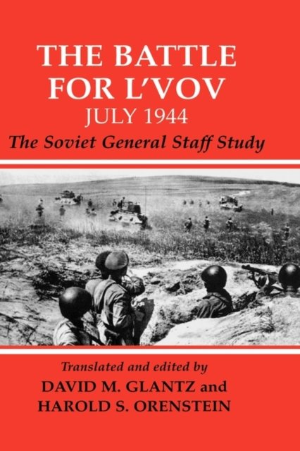 The Battle for L''Vov July 1944