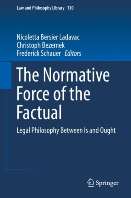 The Normative Force of the Factual