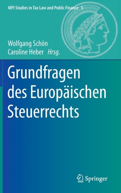Grundfragen des Europaischen Steuerrechts