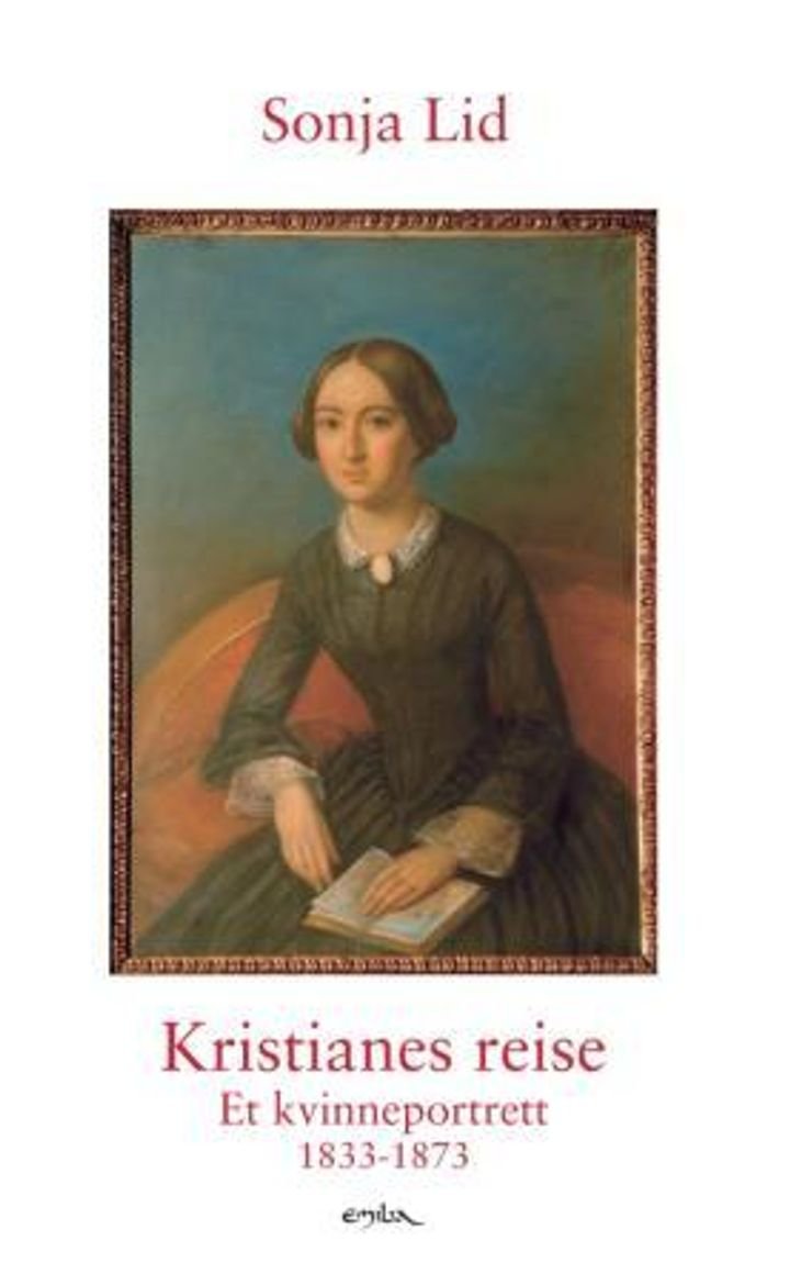 Kristianes reise - et kvinneportrett : 1833-1873