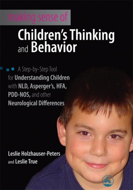 Making Sense of Children''s Thinking and Behavior