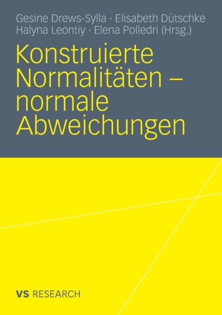 Konstruierte Normalitaten - normale Abweichungen