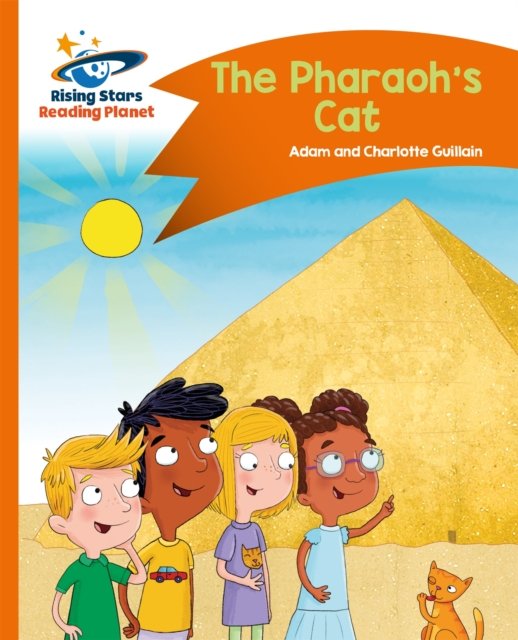 Reading Planet - The Pharaoh''s Cat - Orange: Comet Street Kids