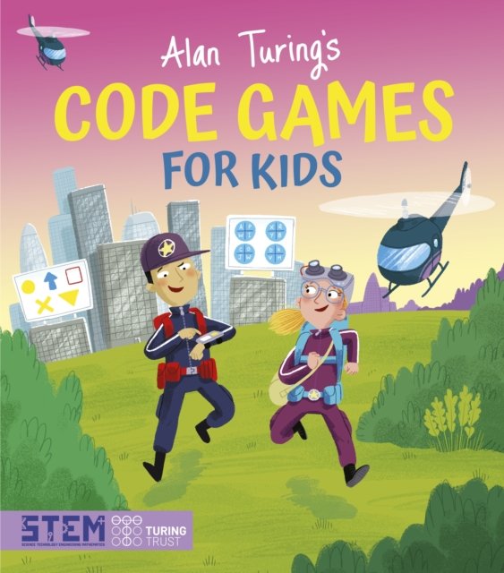 Alan Turing''s Code Games for Kids