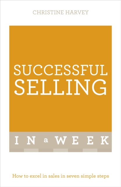 Successful Selling In A Week