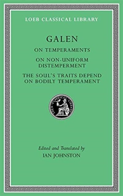 On Temperaments. On Non–Uniform Distemperment. The Soul's Traits Depend on Bodily Temperament
