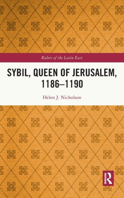 Sybil, Queen of Jerusalem, 1186–1190