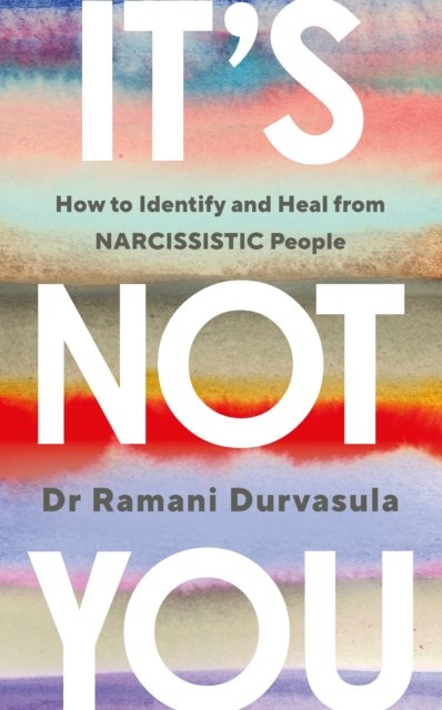 It'S Not You Av Ramani Durvasula