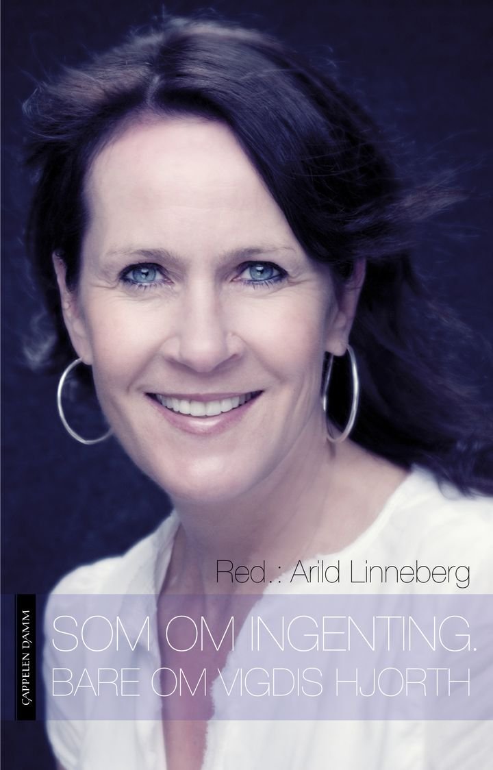 Som om ingenting - bare om Vigdis Hjorth