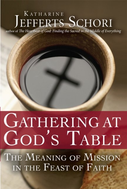 Gathering at God''s Table