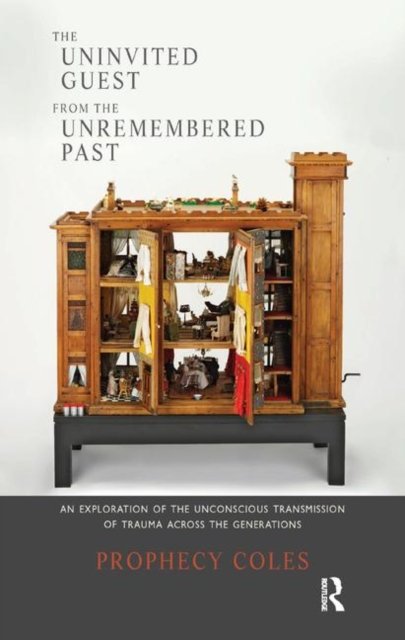The Uninvited Guest from the Unremembered Past