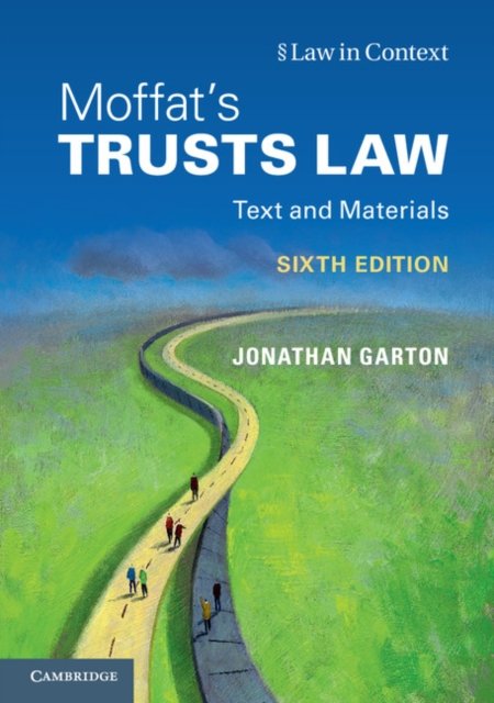 Moffat''s Trusts Law 6th Edition