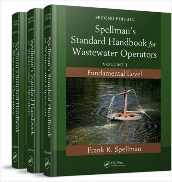 Spellman''s Standard Handbook for Wastewater Operators