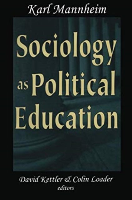 Sociology as Political Education