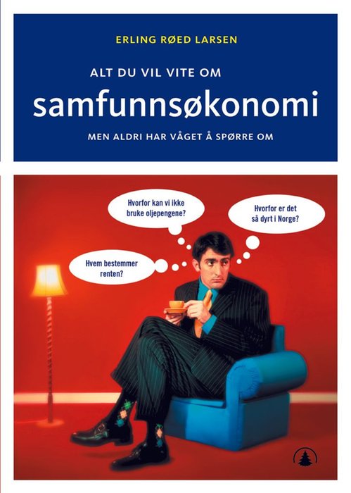 Alt du vil vite om samfunnsøkonomi