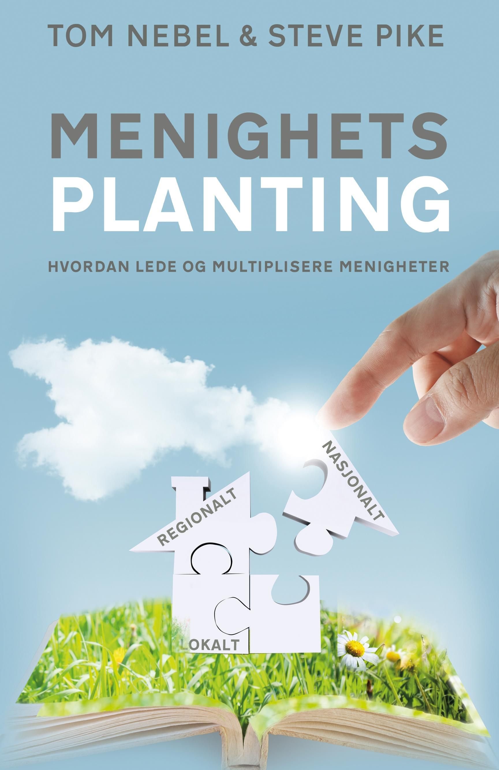 Menighetsplanting - hvordan lede og multiplisere menigheter