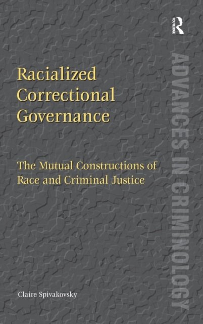 Racialised Correctional Governance