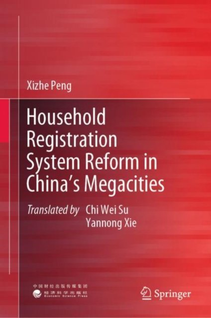 Household Registration System Reform in China''s Megacities