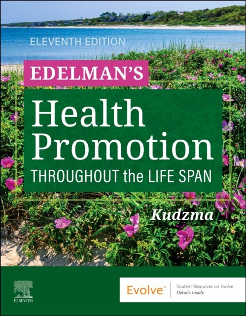 Edelman''s Health Promotion Throughout the Life Span