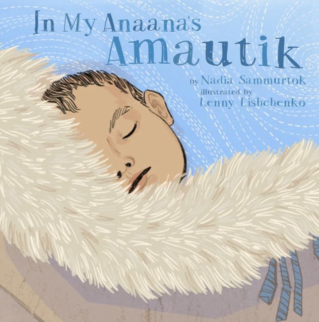 In My Anaana''s Amautik