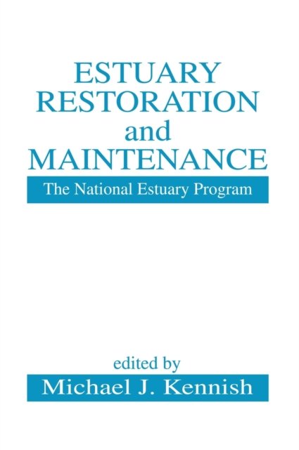 Estuary Restoration and Maintenance