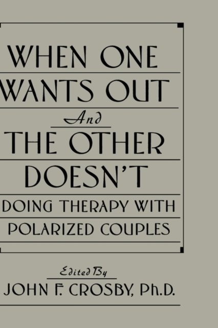 When One Wants Out And The Other Doesn't