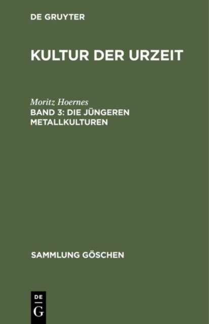Die Jungeren Metallkulturen