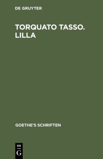 Torquato Tasso. Lilla