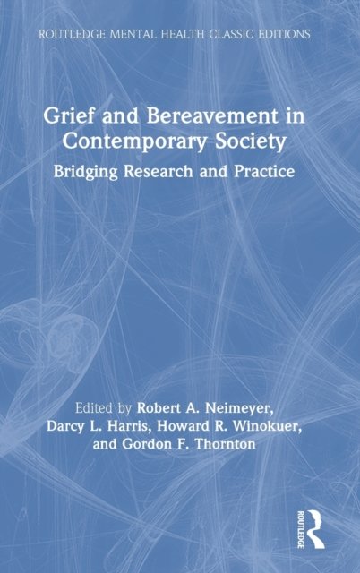 Grief and Bereavement in Contemporary Society